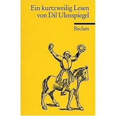 Ein Kurtzweilig Lesen von Dil Ulenspiegel: Nach dem Druck von 1515