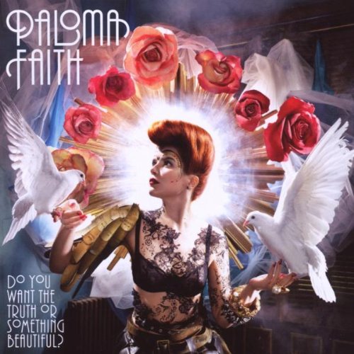 Paloma Faith - Do You Want The Truth Or Something Beautiful? - Zortam Music