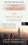 An Invisible Thread: The True Story of