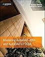Mastering AutoCAD 2014 and AutoCAD LT 2014: Autodesk Official Press