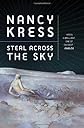 Steal Across the Sky