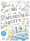 Mi and Museum City