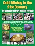 Gold Mining in the 21st Century