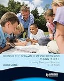 Guiding the behaviour of children and young people