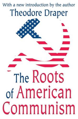 The Roots of American Communism