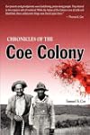 Chronicles of the Coe Colony