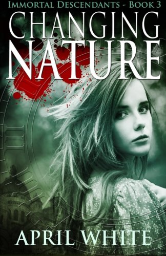 Changing Nature (The Immortal Descendants) (Volume 3)