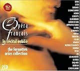 Opéra français, le récital oublié (The Forgotten Arias Collection)