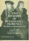 Two Memoirs of Renaissance Florence (Torchbooks)