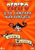 Pepito y La Lampara Maravillosa