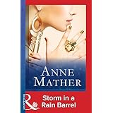 storm in a rain barrel mills  boon modern the anne mather collection