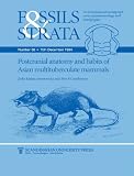 Fossils and Strata, Postcranial Anatomy and Habits of Asian Multituberculate Mammals (Fossils and Strata Monograph Series)