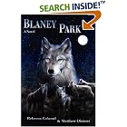 Blaney Park by  Rebecca Calanni and Matthew Diment