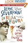 La Bella Figura: A Field Guide to the Italian Mind