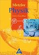 Metzler Physik Sekundarstufe II - 3. Auflage: Metzler Physik (3. A.). Gesamtband