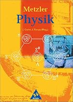 Metzler Physik Sekundarstufe II - 3. Auflage: Metzler Physik (3. A.). Gesamtband
