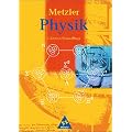 Metzler Physik Sekundarstufe II - 3. Auflage: Metzler Physik (3. A.). Gesamtband