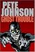 Ghost Trouble