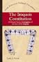 The Iroquois Constitution (Great American Political Documents)