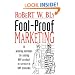 Fool-Proof Marketing: 15 Winning Methods for Selling Any Product or Service in Any Economy