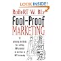 Fool-Proof Marketing: 15 Winning Methods for Selling Any Product or Service in Any Economy