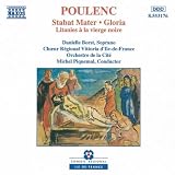 Poulenc: Stabat Mater; Gloria; Litanies
