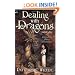 Dealing with Dragons: The Enchanted Forest Chronicles, Book One