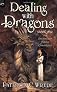 Dealing with Dragons