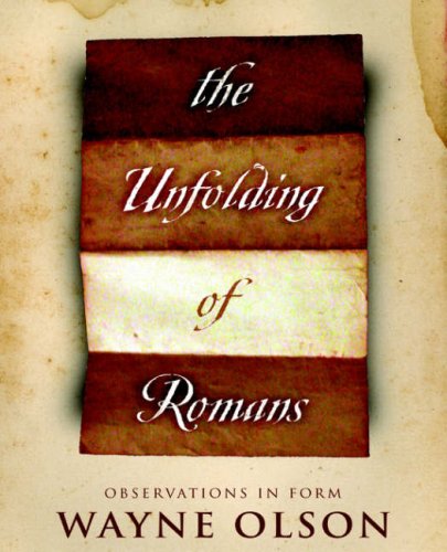 The Unfolding of Romans1414102461 