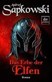 Das Erbe der Elfen: Roman