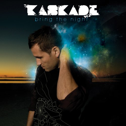 Kaskade - Bring the Night - Zortam Music
