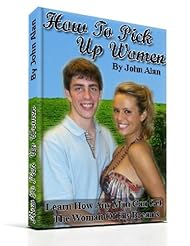 From Amazon.com. Click for details:
 eBooks: How To Pick Up Women eBooks: How To Pick Up Women
