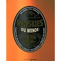 Whiskies du monde