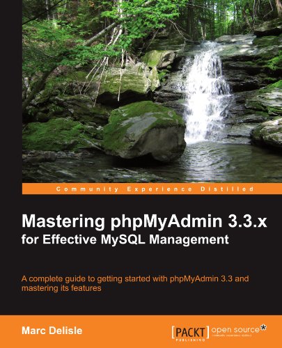 mastering phpmyadmin 33x for effective mysql management