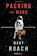 Packing for Mars: The Curious Science of Life in the Void