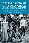 The True Story of Kaluaikoolau