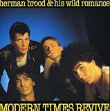 Herman Brood - Modern Times Revive