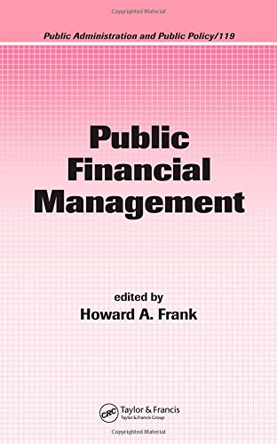 Public Financial Management (Public Administration and Public Policy)