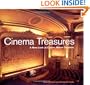 Cinema Treasures: A New Look at Classic Movie Theaters