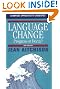 Language Change: Progress or Decay? (Cambridge Approaches to Linguistics)