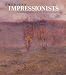 American Impressionists: Painters of Light and the Modern Landscape by Susan Behrends Frank
