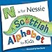 N Is for Nessie: A Scottish Alphabet for Kids (Picture Kelpies)