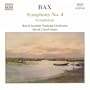 Bax: Symphony No. 4; Nympholept; Overture to a Picaresque Comedy