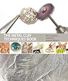 The metal clay techniques book