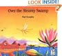 Over the Steamy Swamp