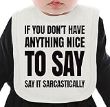 If You Don’t Have Anything Nice To Say Slogan ネクタイを有する有機ビブ Medium