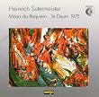 Missa da Requiem / Te Deum