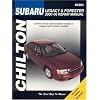Subaru Legacy & Forester 2000-2006 (Chilton's Total Car Care Repair Manuals)