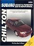 Subaru Legacy & Forester: 2000 through 2006 (Chilton's Total Car Care Repair Manuals)