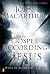 The Gospel According to Jesus